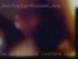 Im Rockford, IL very sensual and sexually liberated.