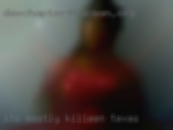 It's mostly in Killeen, Texas in  the mind.